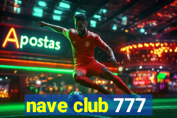 nave club 777